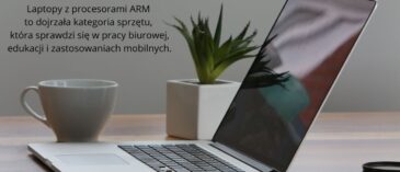 Laptopy z procesorami ARM