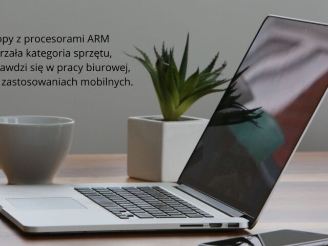 Laptopy z procesorami ARM